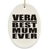 Vera Best Mum Ever - Oval Ornament