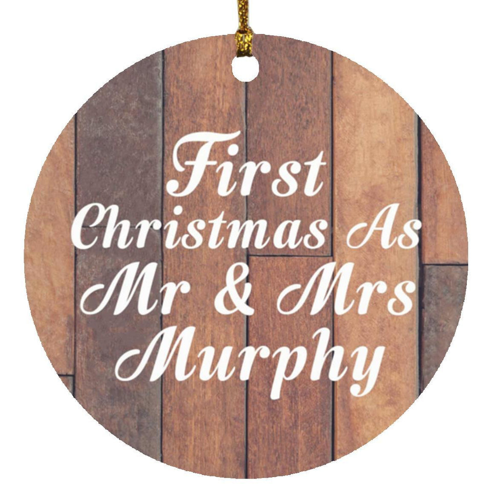 First Christmas As Mr & Mrs Murphy - Circle Ornament E