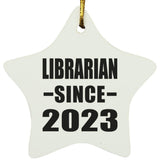 Librarian Since 2023 - Star Ornament