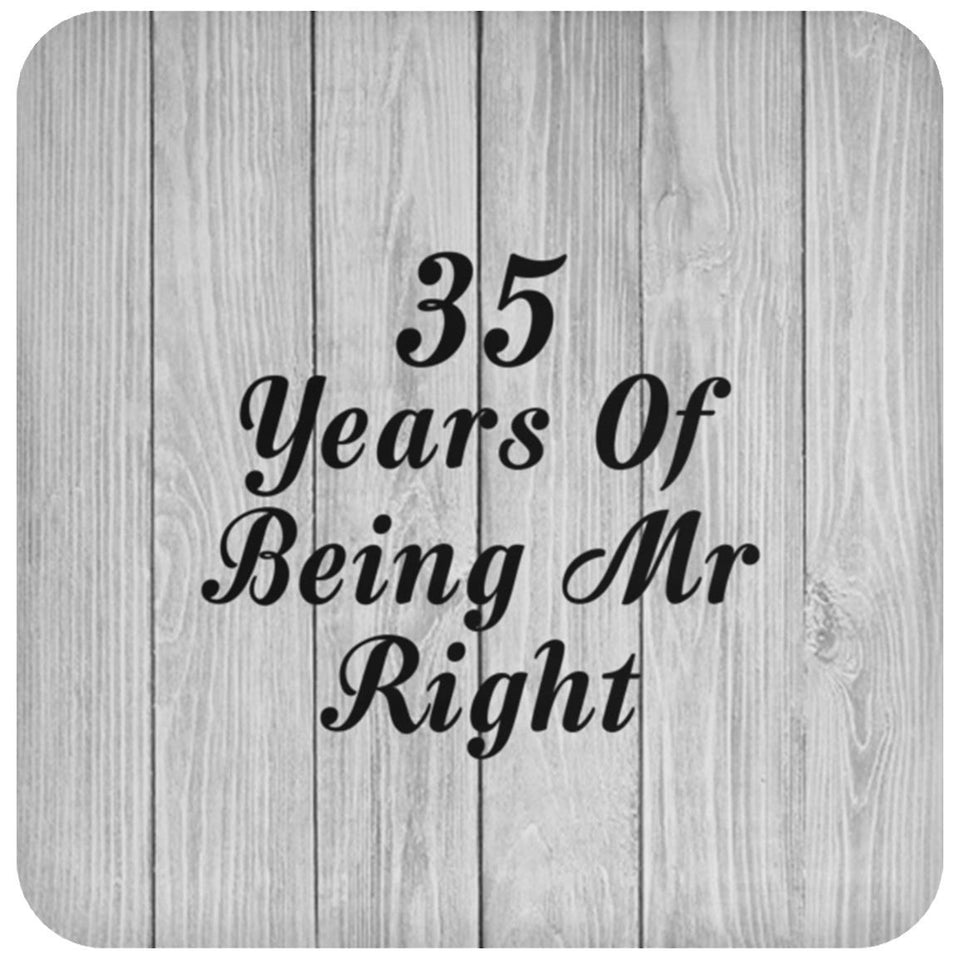 35th Anniversary 35 Years Of Being Mr Right - Drink Coaster F