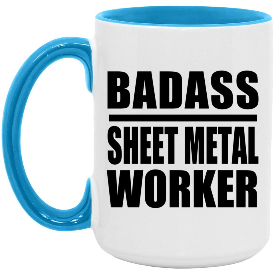 Badass Sheet Metal Worker - 15oz Accent Mug Blue