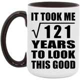 11th Birthday Took Square Root of 121 Years To Look Good - 15oz Accent Mug Black