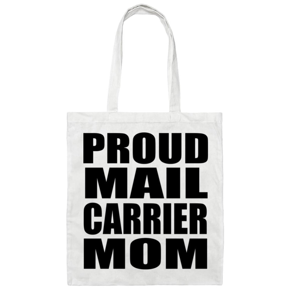 Proud Mail Carrier Mom - Tote Bag White