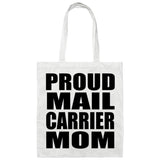 Proud Mail Carrier Mom - Tote Bag White