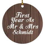 First Year As Mr & Mrs Schmidt - Circle Ornament D