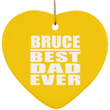 Bruce Best Dad Ever - Heart Ornament