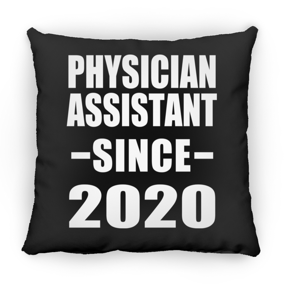 Physician Assistant Since 2020 - Throw Pillow Black