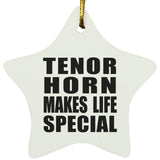 Tenor Horn Makes Life Special - Star Ornament