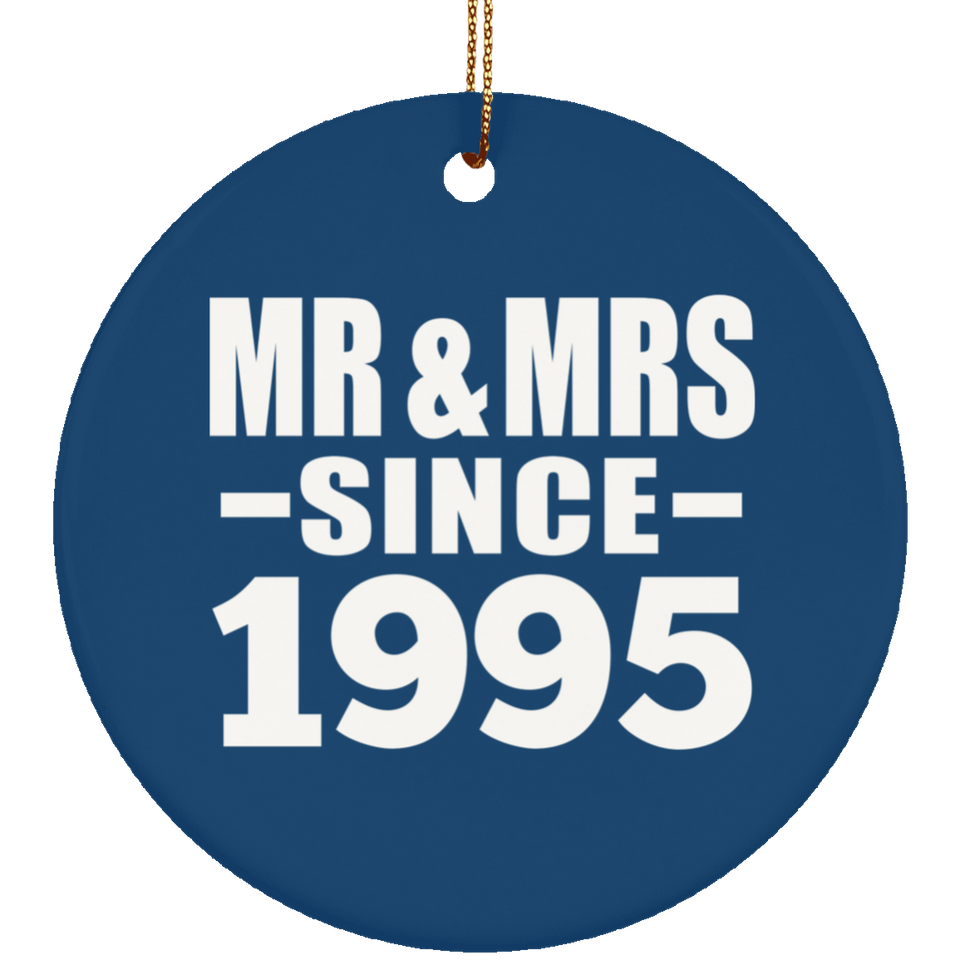 29th Anniversary Mr & Mrs Since 1995 - Circle Ornament
