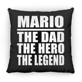 Mario The Dad The Hero The Legend - Throw Pillow Black