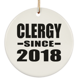 Clergy Since 2018 - Circle Ornament
