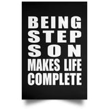 Being Step Son Makes Life Complete - Poster Portrait