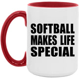 Softball Makes Life Special - 15oz Accent Mug Red