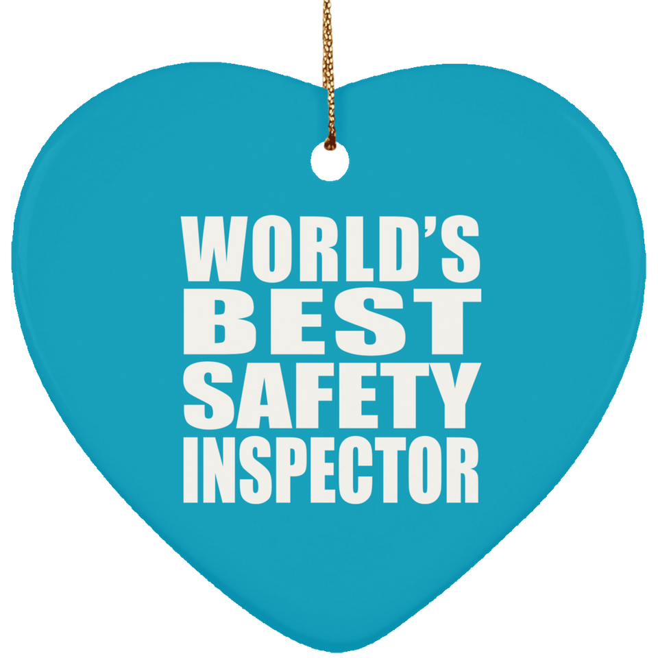 World's Best Safety Inspector - Heart Ornament