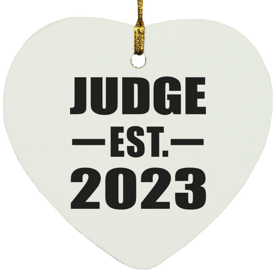 Judge Established EST. 2023 - Heart Ornament
