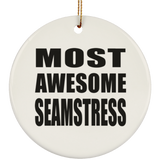 Most Awesome Seamstress - Circle Ornament