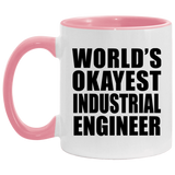 World's Okayest Industrial Engineer - 11oz Accent Mug Pink
