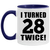 56th Birthday I Turned 28 Twice - 11oz Accent Mug Purple