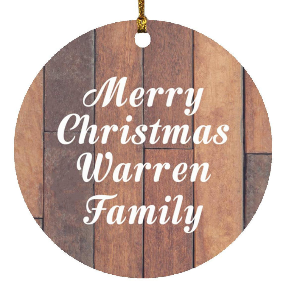 Merry Christmas Warren Family - Circle Ornament E