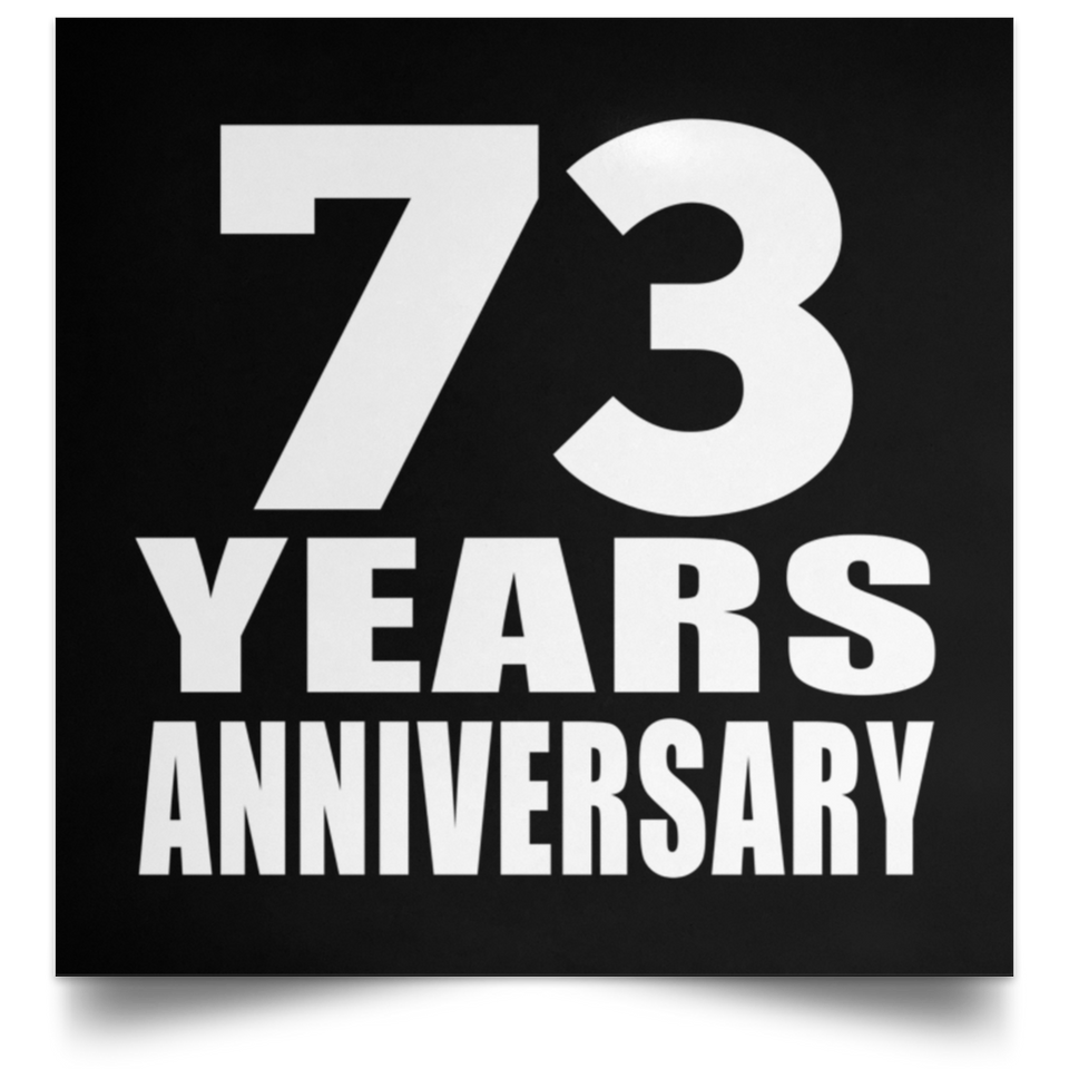 73rd Anniversary 73 Years Anniversary - Poster Square