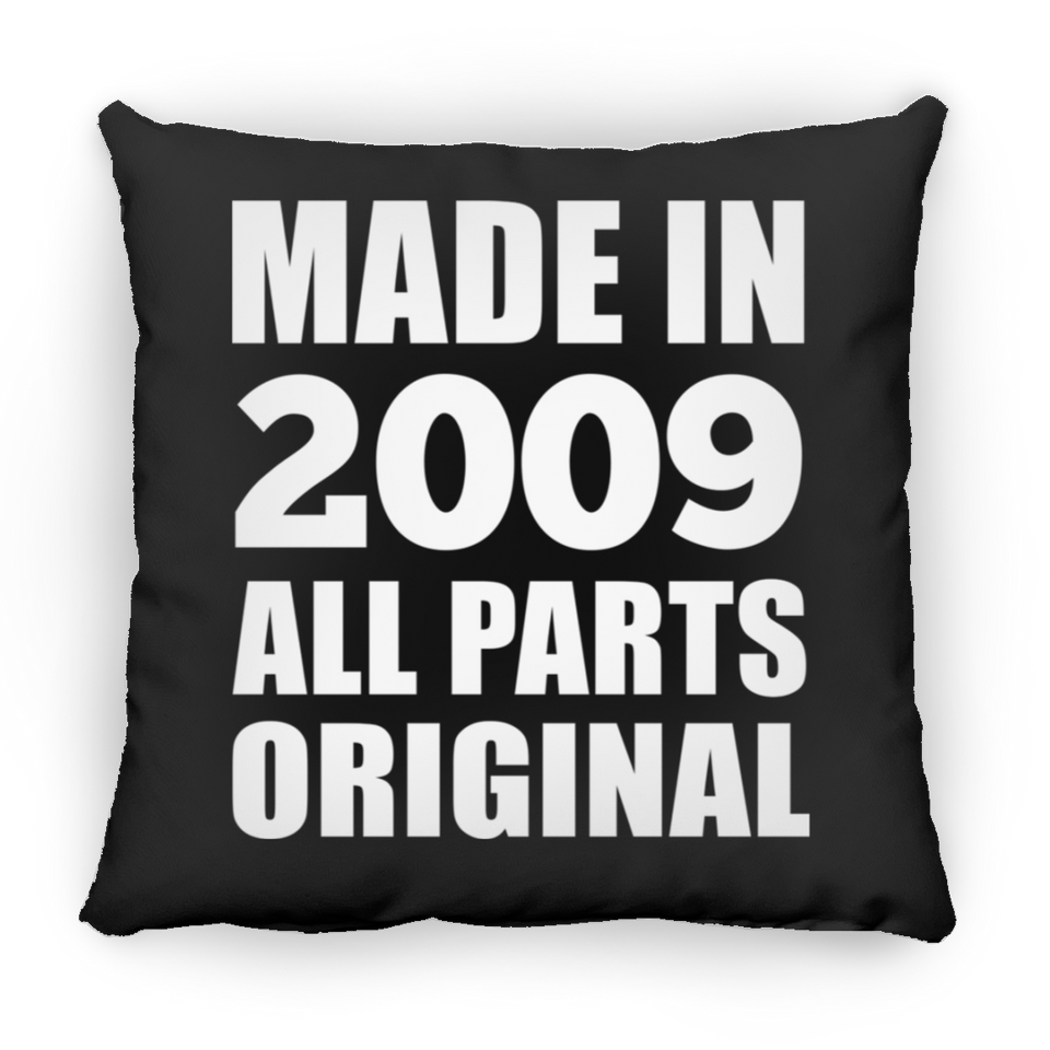 15th Birthday Made in 2009 All Parts Original - Throw Pillow Black