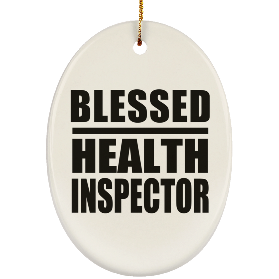 Blessed Health Inspector - Oval Ornament