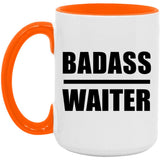 Badass Waiter - 15oz Accent Mug Orange