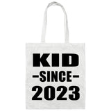 Kid Since 2023 - Tote Bag White
