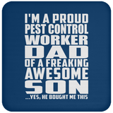 Proud Pest Control Worker Dad Of Awesome Son - Coaster