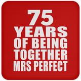 75th Anniversary 75 Years Of Being Mrs Perfect - Drink Coaster