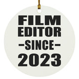 Film Editor Since 2023 - Circle Ornament