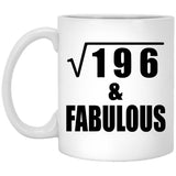 14th Birthday Square Root of 196 & Fabulous - 11oz Coffee Mug