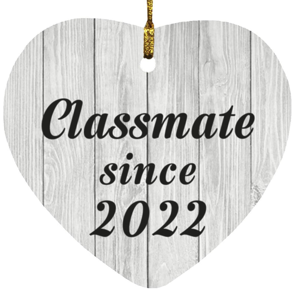 Classmate Since 2022 - Heart Ornament F