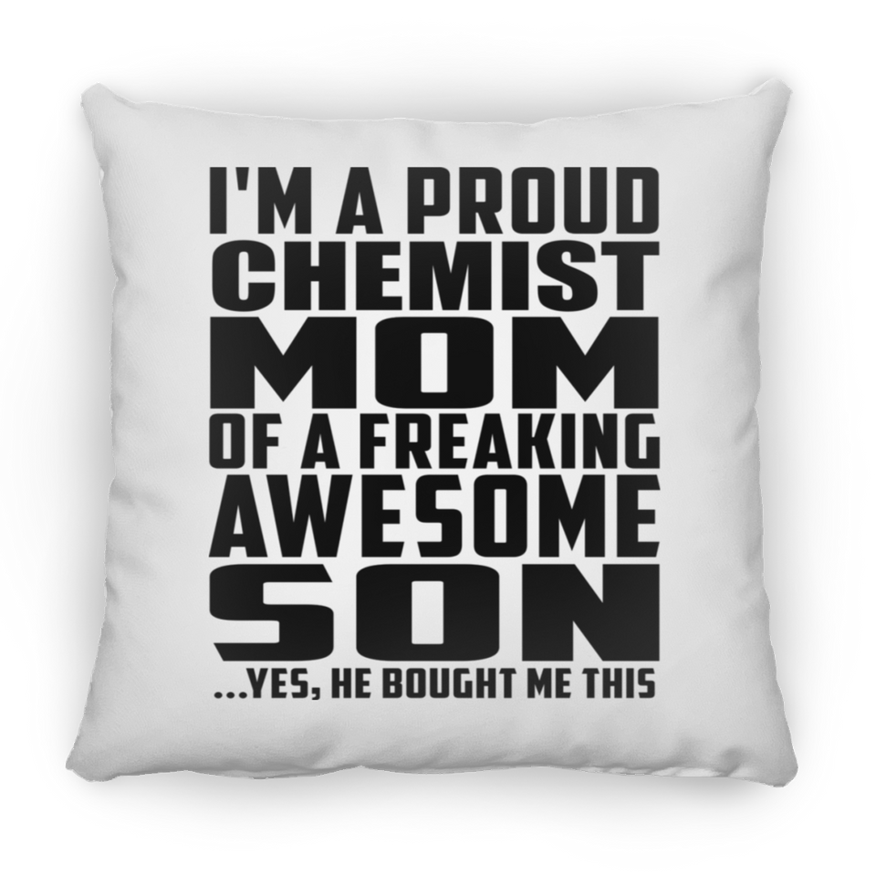 Proud Chemist Mom Of Awesome Son - Throw Pillow