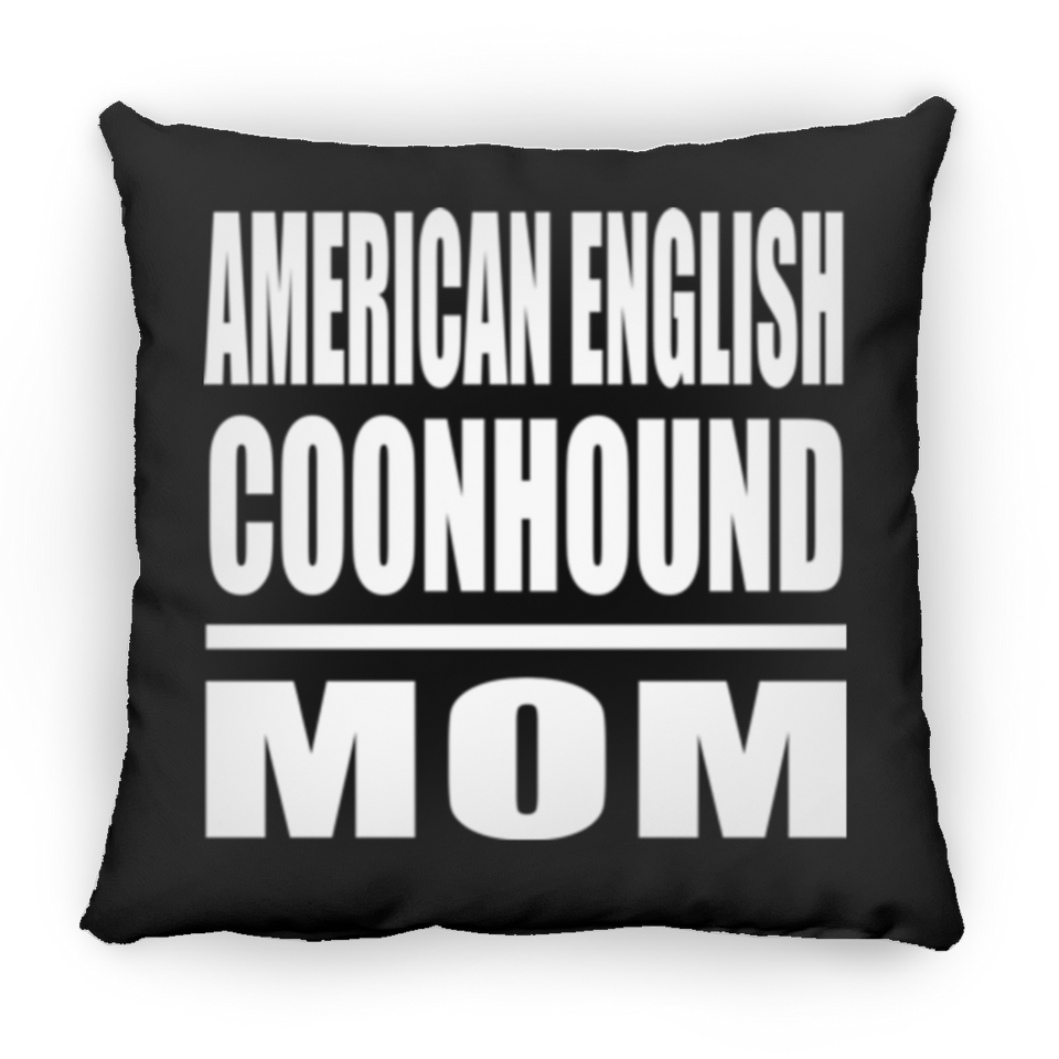 American English Coonhound Mom - Throw Pillow Black