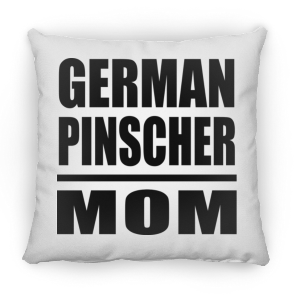 German Pinscher Mom - Throw Pillow
