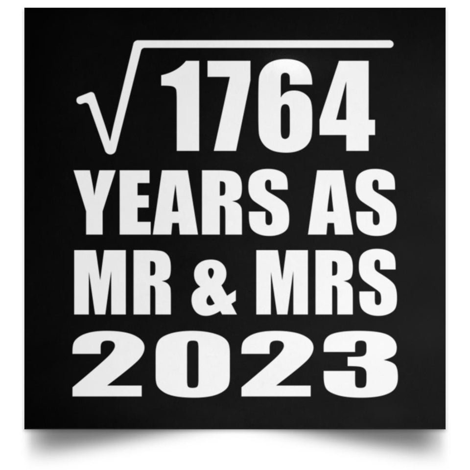 42nd Anniversary Square Root of 1764 Years As Mr & Mrs 2023 - Poster Square