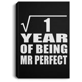 1st Anniversary Square Root of 1 Year of Mr Perfect - Canvas Portrait