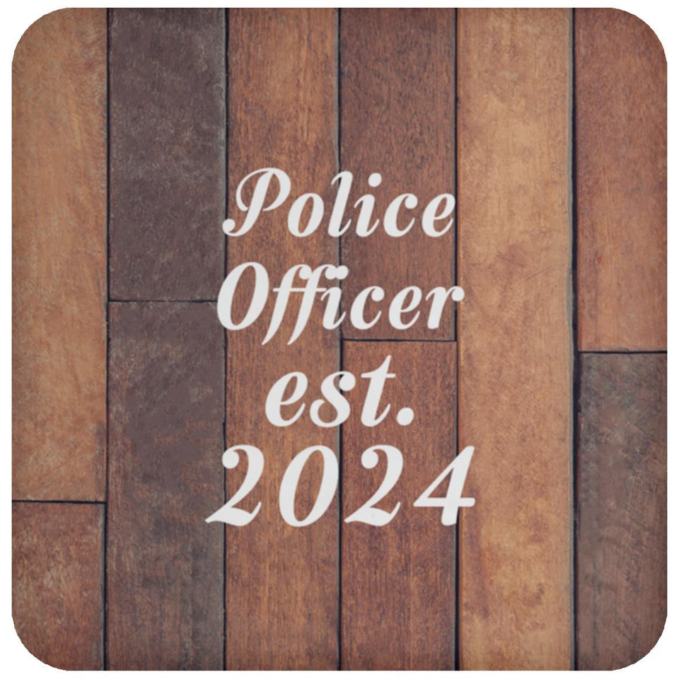 Police Officer Established Est. 2024 - Drink Coaster E