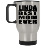 Linda Best Mom Ever - Silver Travel Mug