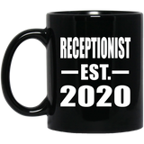 Receptionist Established EST. 2020 - 11oz Coffee Mug Black