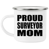 Proud Surveyor Mom - 12oz Camping Mug