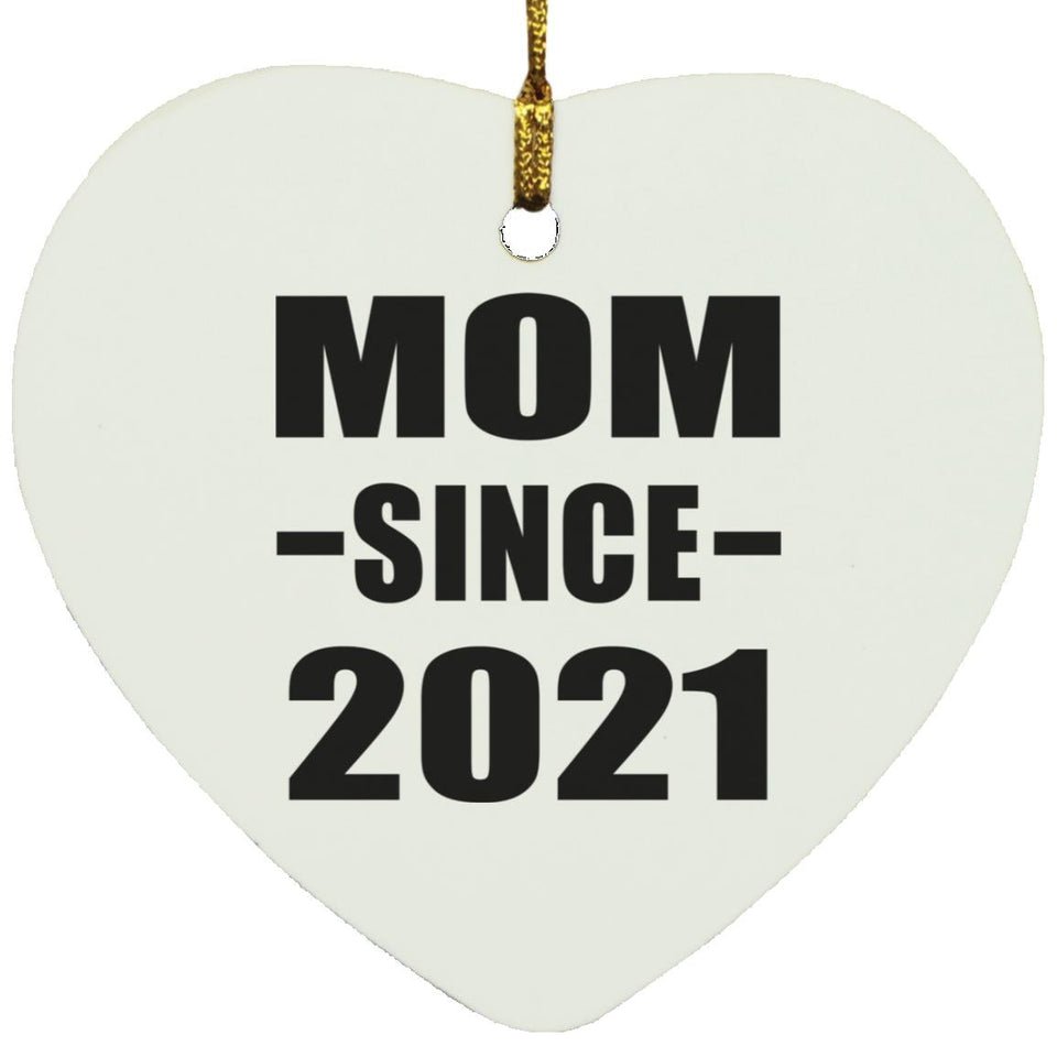 Mom Since 2021 - Heart Ornament