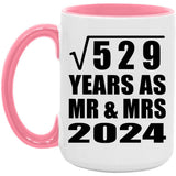 23rd Anniversary Square Root of 529 Years As Mr & Mrs 2024 - 15oz Accent Mug Pink