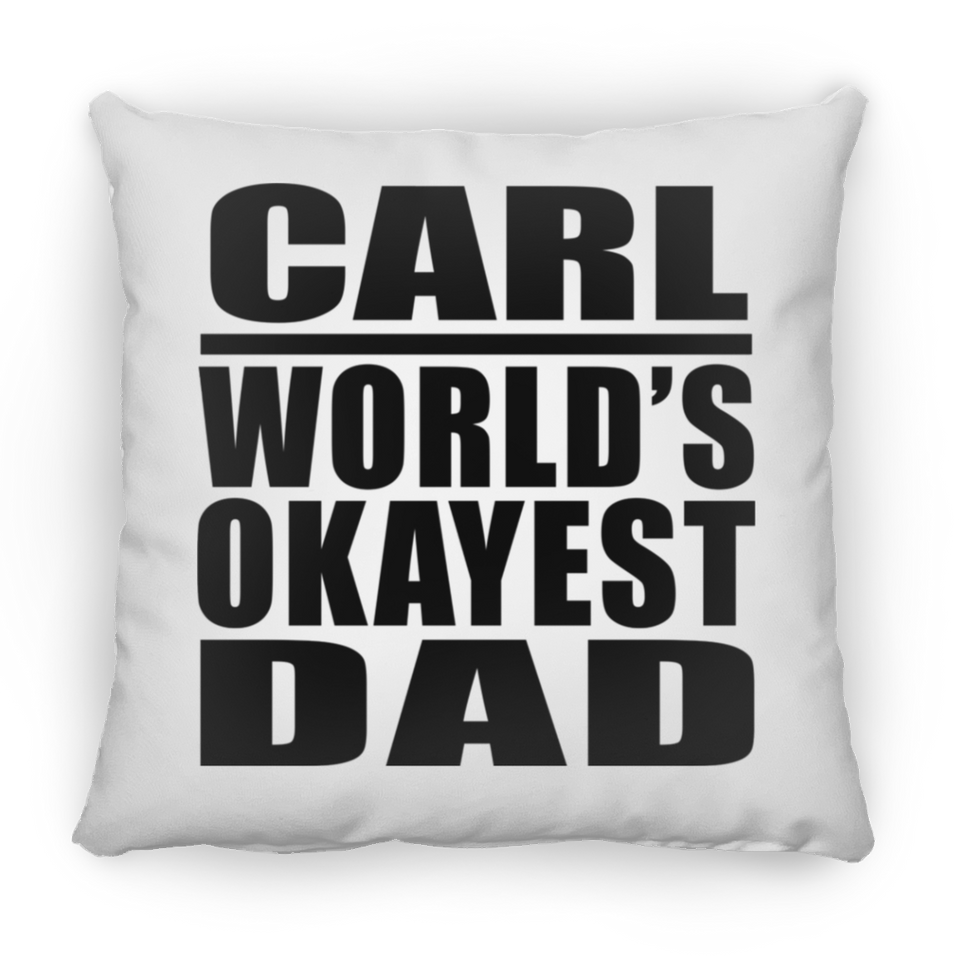 Carl World's Okayest Dad - Throw Pillow