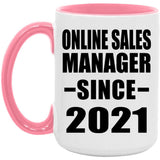 Online Sales Manager Since 2021 - 15oz Accent Mug Pink