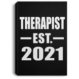 Therapist Established EST. 2021 - Canvas Portrait