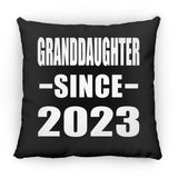 Granddaughter Since 2023 - Throw Pillow Black
