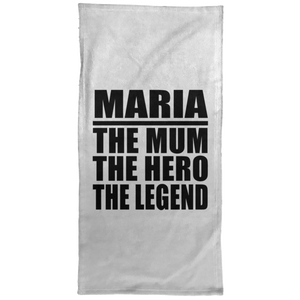 Maria The Mum The Hero The Legend - Hand Towel