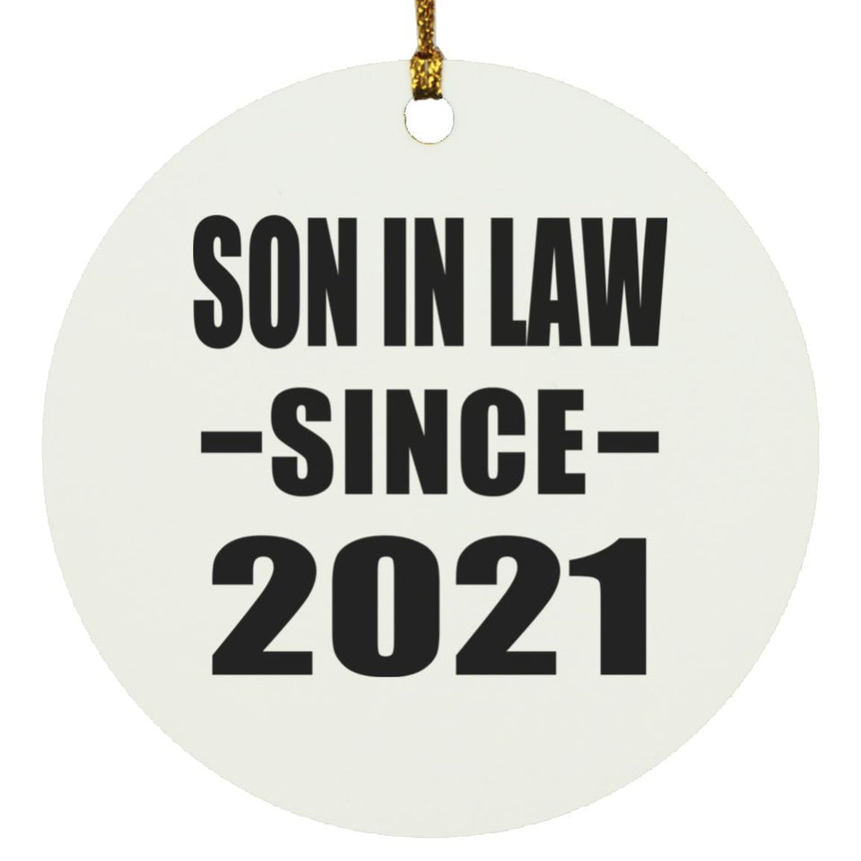 Son In Law Since 2021 - Circle Ornament